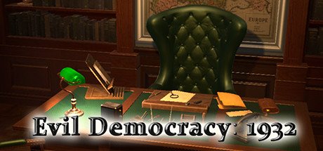 Evil Democracy 1932